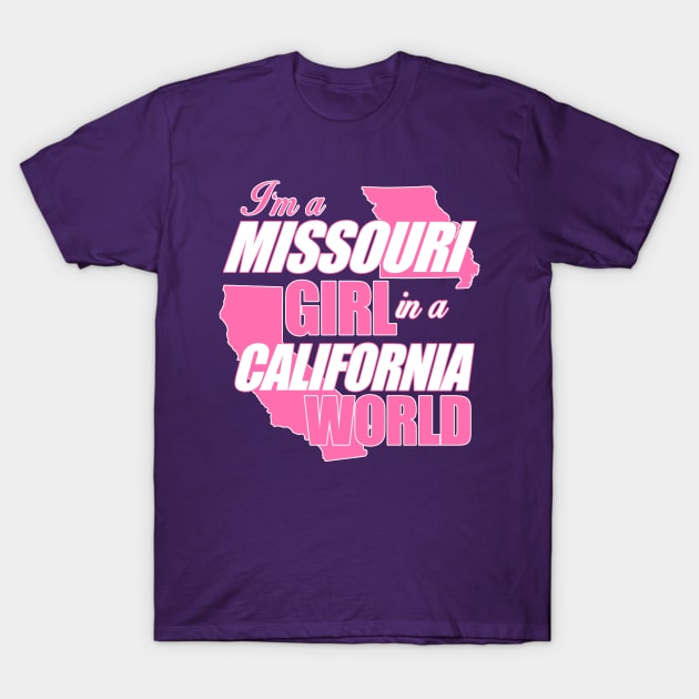 A Missouri Girl In A California World T-Shirt by MarinasingerDesigns